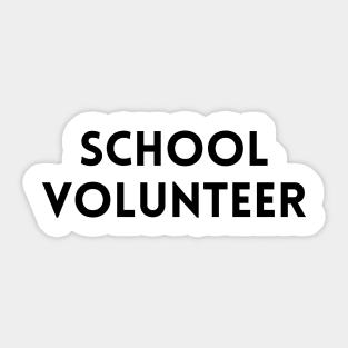 Universal School Volunteer Design Sticker